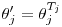 $\theta^\prime_j = \theta_j^{T_j}$