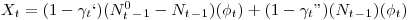 X_t = (1-\gamma_t`)(N^0_t_-_1 - N_t_-_1)(\phi_t) + (1-\gamma_t")(N_t_-_1)(\phi_t)