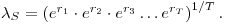 \lambda_S=\left(e^{r_1}\cdot e^{r_2}\cdot e^{r_3}\dots e^{r_T}\right)^{1/T}.