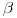 \beta