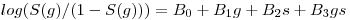 log(S(g)/(1-S(g)))= B_0+B_1g+B_2s+B_3gs